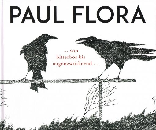Paul Flora Buch für Ausstellung Karikaturmuseum Krems-von bitterbös bis augenzwinkernd